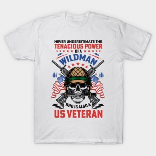 Never Underestimate a U.S. Veteran Wildman T-Shirt